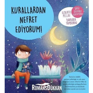 Kurallardan Nefret Ediyorum! - Alberto Pellai