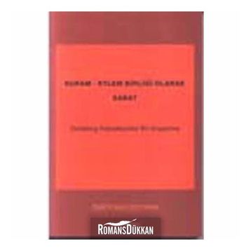 KURAM - EYLEM BIRLIĞI OLARAK SANAT SCHELLING FELSEFESINDE BIR ARAŞTIRMA - GENEL