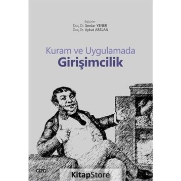Kuram Ve Uygulamada Girişimcilik - Aykut Arslan