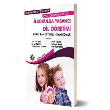 Kuramdan Uygulamaya Sınıf Öğretmenliği Seti - İlkokulda Yabancı Dil Öğretimi - Kolektif