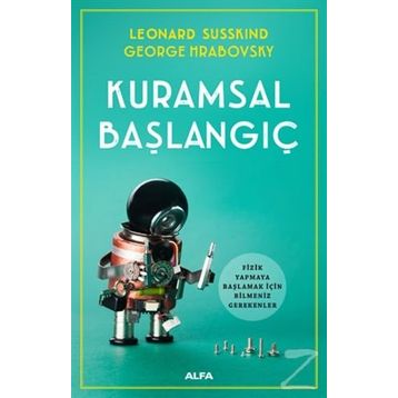 Kuramsal Başlangıç - Leonard Susskind George Hrabovsky