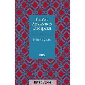 Kur'an Ahkamının Değişmesi / Hüseyin Çelik