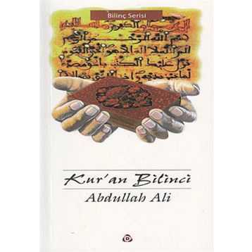 KUR´AN BILINCI - ABDULLAH ALI