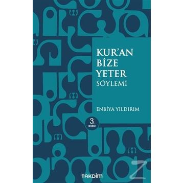 Kuran Bize Yeter Söylemi - Enbiya Yıldırım