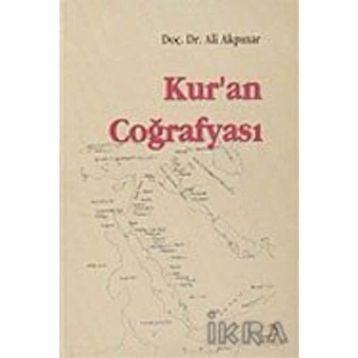 KURAN COĞRAFYASI - ALI AKPINAR