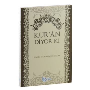 Kur’an Diyor ki - halid muhammed halid