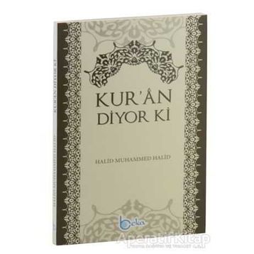 Kur’an Diyor ki - halid muhammed halid