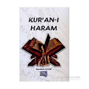 Kur’an-ı Haram - Nurullah Çelebi