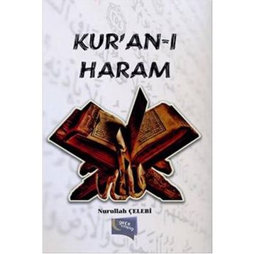 Kur’an-ı Haram - Nurullah Çelebi