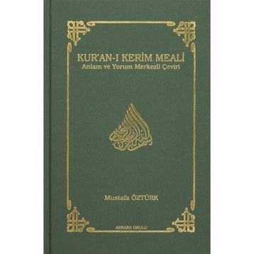 KUR'AN-I KERIM MEALI - MUSTAFA ÖZTÜRK