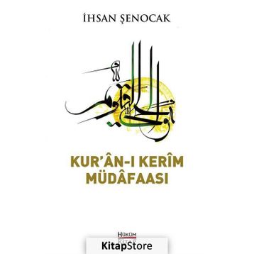 Kur’an-ı Kerim Müdafaası - İhsan Şenocak