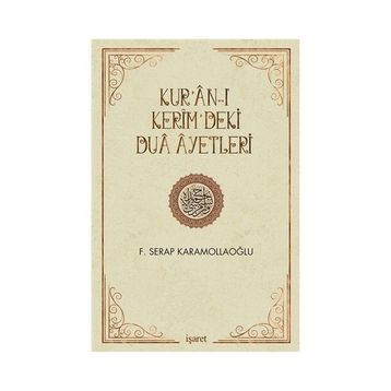 Kur’an-ı Kerim’deki Dua Ayetleri - Fatma Serap Karamollaoğlu