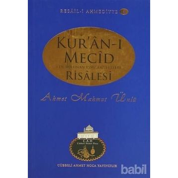 Kur’an-ı Mecid Risalesi - Ahmet Mahmut Ünlü