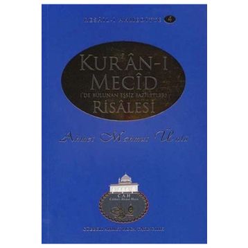 Kur’an-ı Mecid Risalesi - Ahmet Mahmut Ünlü