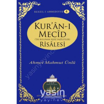 Kur’an-ı Mecid Risalesi - Ahmet Mahmut Ünlü