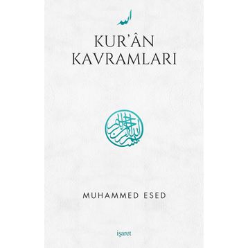 Kur’an Kavramları - Muhammed Esed