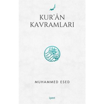 Kur’an Kavramları - Muhammed Esed
