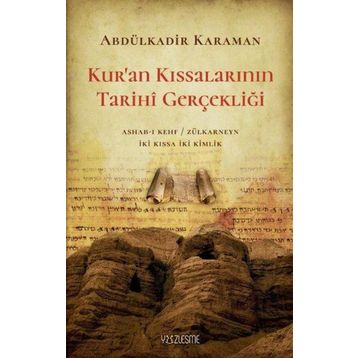 Kur'an Kıssalarının Tarihi Gerçekliği Abdülkadir KaramanKazancınız