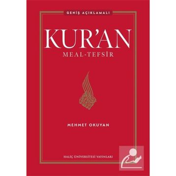 Kur’an Meal-Tefsir: Geniş Açıklamalı - Mehmet Okuyan