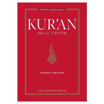 Kur’an Meal-Tefsir: Geniş Açıklamalı - Mehmet Okuyan