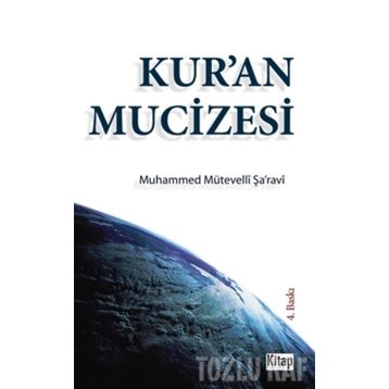 KUR'AN MUCIZESI - MUHAMMED MÜTEVELLİ ŞARAVİ
