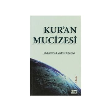 KUR'AN MUCIZESI - MUHAMMED MÜTEVELLİ ŞARAVİ