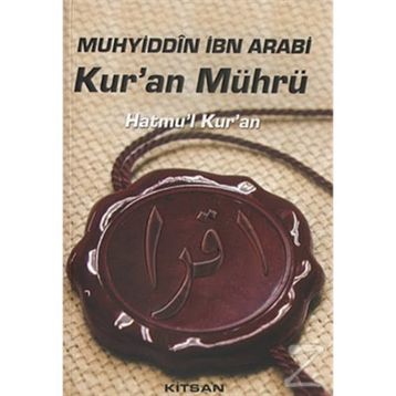 Kur’an Mührü - Muhyiddin İbni Arabi