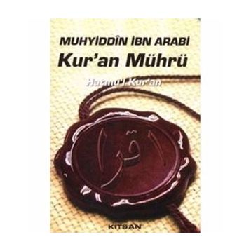 Kur’an Mührü - Muhyiddin İbni Arabi