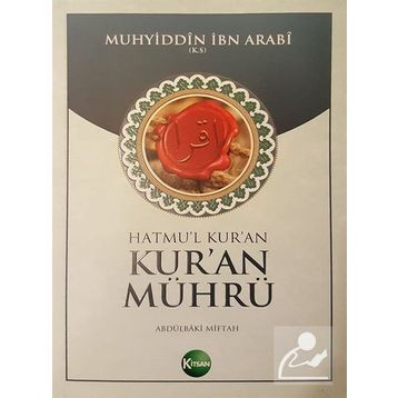 Kur’an Mührü - Muhyiddin İbni Arabi