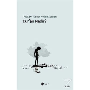 KUR'AN NEDIR? - AHMET NEDIM SERINSU
