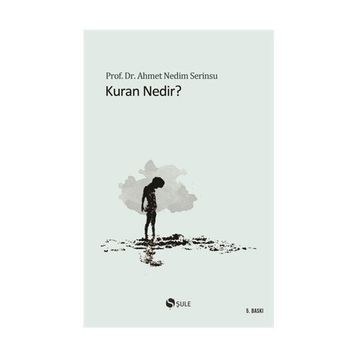 KUR'AN NEDIR? - AHMET NEDIM SERINSU