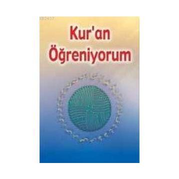 KUR'AN ÖĞRENİYORUM - AHMET YATAĞAN