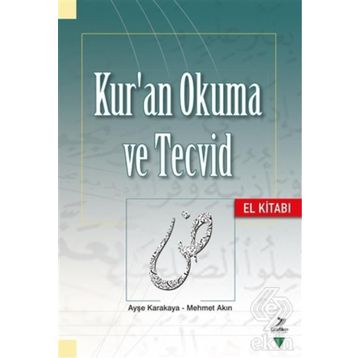 Kur'an Okuma ve Tecvid / Mehmet Akın