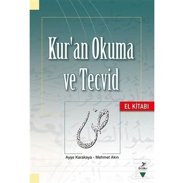 Kur'an Okuma ve Tecvid / Mehmet Akın