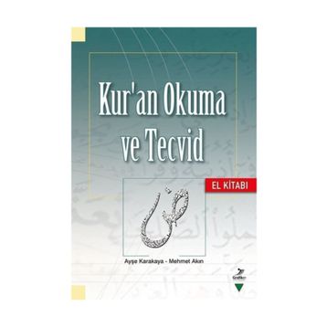Kur'an Okuma ve Tecvid / Mehmet Akın