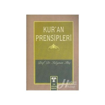 KUR'AN PRENSIPLERI - SÜLEYMAN ATEŞ
