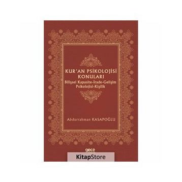 Kur'an Psikolojisi Konuları - Abdurrahman Kasapoğlu