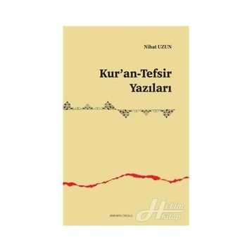 Kur'an-tefsir Yazıları - Nihat Uzun