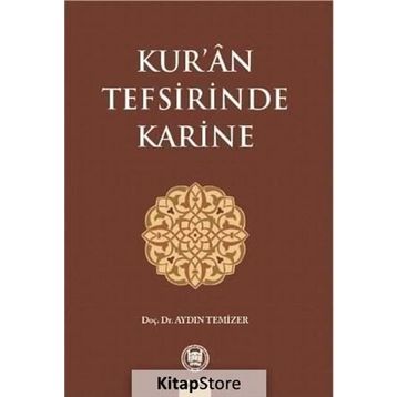 Kur’an Tefsirinde Karine - Aydın Temizer