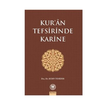 Kur’an Tefsirinde Karine - Aydın Temizer