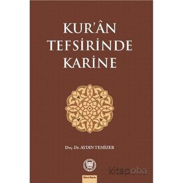 Kur’an Tefsirinde Karine - Aydın Temizer