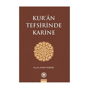 Kur’an Tefsirinde Karine - Aydın Temizer