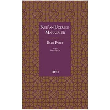 Kur'an Üzerine Makaleler - Rudi Paret