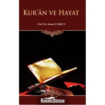 Kur’an ve Hayat - Ahmet Coşkun