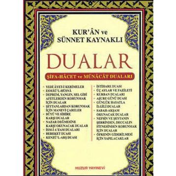 Kur'an ve Sünnet Kaynaklı Dualar - Abdullah Karakuş