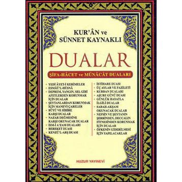 Kur'an ve Sünnet Kaynaklı Dualar - Abdullah Karakuş