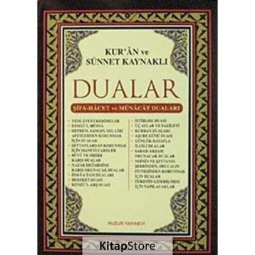Kur'an ve Sünnet Kaynaklı Dualar - Abdullah Karakuş