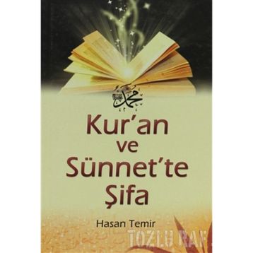 KUR'AN VE SÜNNET'TE ŞİFA - HASAN TEMIR