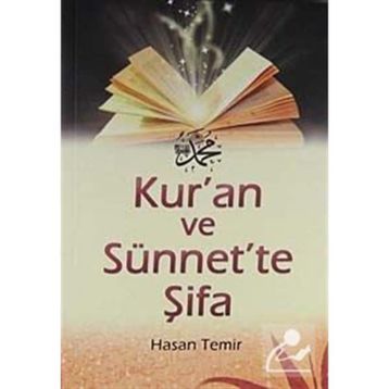 KUR'AN VE SÜNNET'TE ŞİFA - HASAN TEMIR