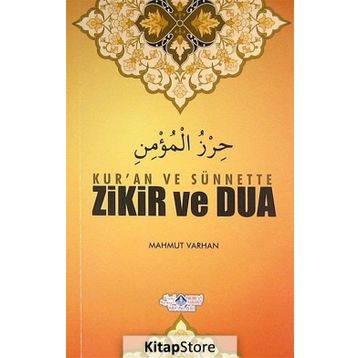 Kur’an ve Sünnette Zikir ve Dua - Mahmut Varhan
